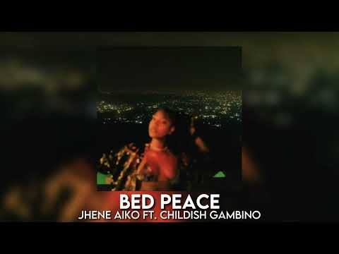 bed peace - jhene aiko ft. childish gambino [sped up]