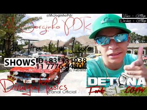 Mc Jorginho PDR - Nóis Tira Um Luxo (DJ Biel Bolado) www.DETONAFUNKSP.com ♪