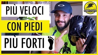 RUNNING: Piedi più Forti e più Veloci