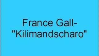 France Gall- Kilimandscharo