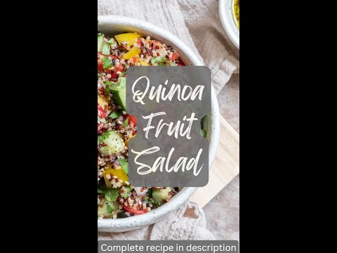 100% Quinoa Fruit Salad Recipe - Perfect for a Healthier Diet