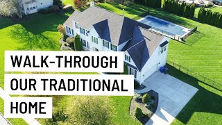 Traditional Home Walk-through