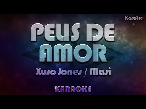 Xuso Jones y Masi - Pelis de amor (Kar@ke)