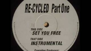 The Two Amigos - Re-Cycled Part One(Set You Free)(Original Vocal Mix)