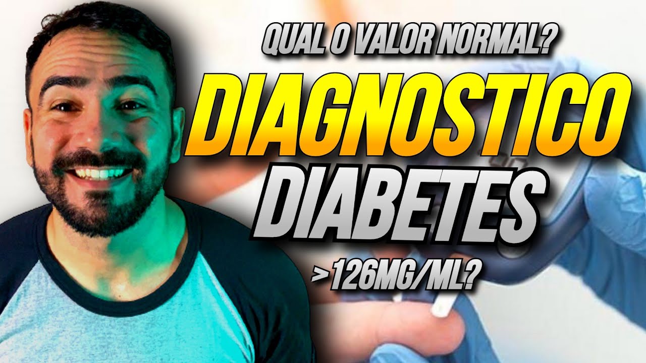 DIAGNÓSTICO DA DIABETES MELLITUS - VALORES PARA DIABETES
