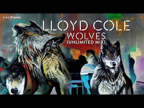 LLOYD COLE 'Wolves' (Unlimited Mix) - Official Video