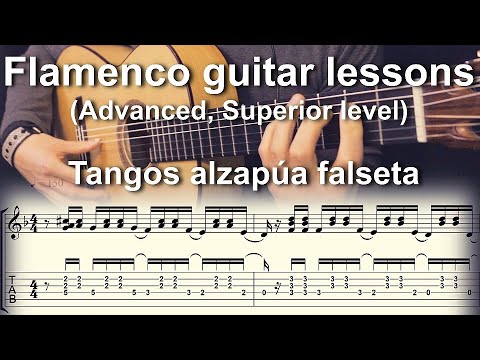 Flamenco guitar lessons - Advanced,Superior level - Tangos alzapúa falseta