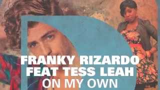 Franky Rizardo featuring Tess Leah 'On My Own' (Club Mix)