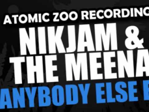 Nikjam & the Meena - Some One Else - Atomic Zoo Recordings