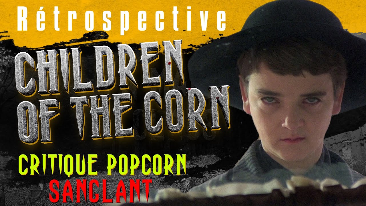 CHILDREN OF THE CORN