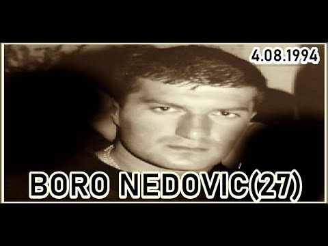 BORO NEDOVIĆ(27)  4.08.1994