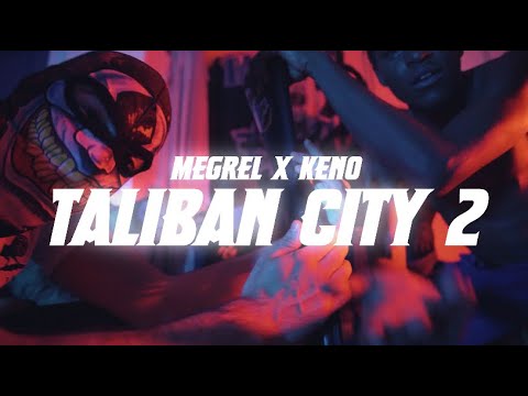 MEGREL x KENO - TALIBAN CITY II