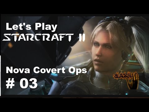 Let's Play StarCraft 2 - Nova Covert Ops #03