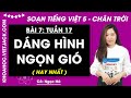 Giải sgk Tiếng Việt lớp 5 Bài 7: Dáng hình ngọn gió