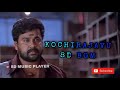 Kochirajavu Bgm 8d Dileep Kochirajavu Kavyamadavan Bgm 8d