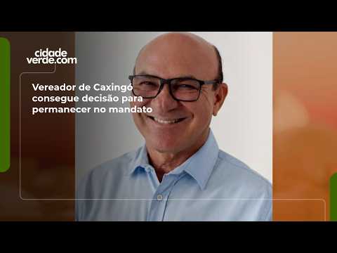 Vereador de Caxingó consegue decisão para permanecer no mandato