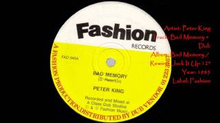 Peter King - Bad Memory + Dub