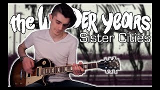 The Wonder Years - Sister Cities (Guitar &amp; Bass Cover w/ Tabs)
