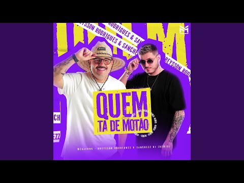Quem Ta de Motão (Remix)