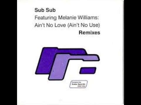 Sub Sub Feat.Melanie Williams - Ain't No Love (Ain't No Use) (Original Mix)-1993-