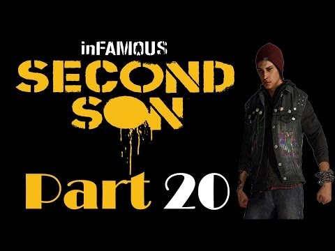 (Pt.20) Infamous Second Son (Hunting The Hunters)