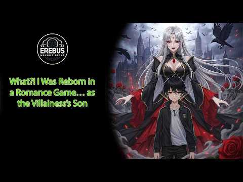 PART-2 What?! I Was Reborn in a Romance Game… as the Villainess’s Son #novel #webnovel #manhwa