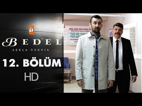 Bedel 12. Bölüm