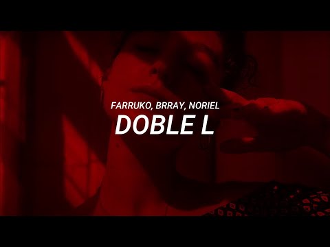 Farruko, Brray, Noriel - Doble L (LETRA)