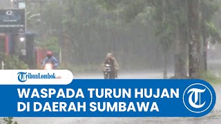 Prakiraan Dini Cuaca di NTB Selasa 25 Januari 2022, Waspada Turun Hujan di Kota Bima dan Sumbawa