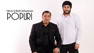 Vahram & Rudik Hovhannisyan - Popuri (2024)