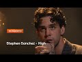 Stephen Sanchez - High | Humberto