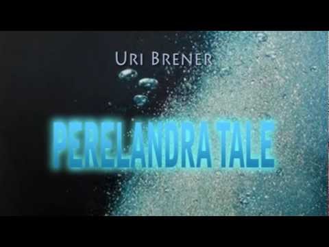 URI BRENER CHAMBER MUSIC 2006 - PERELANDRA TALE for clarinet, violin and piano