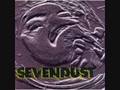 Sevendust - My Ruin [Studio Version]