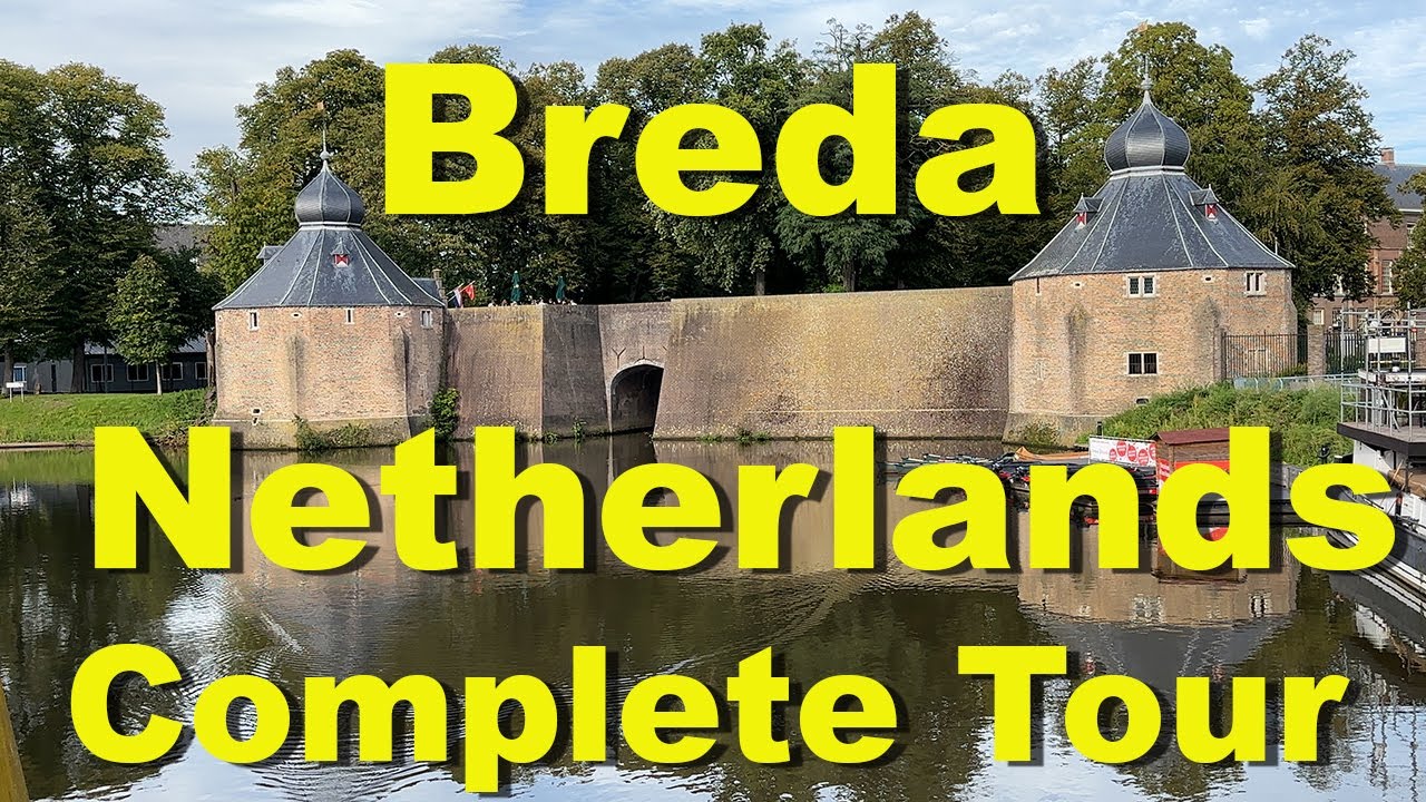 Breda, Netherlands, Complete Tour