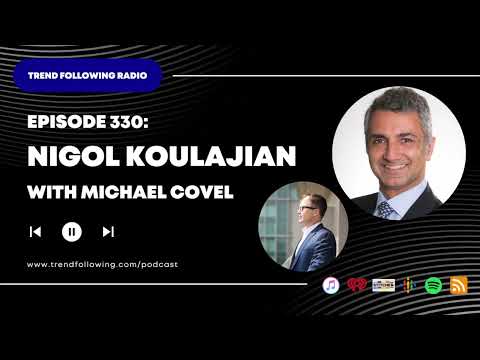 Ep. 330: Nigol Koulajian Interview with Michael Covel on Trend Following Radio