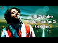 Jo Tum Aa Gaye Ho LYRICS Toofaan Arijit Singh Farhan Akhtar Mrunal Thakur