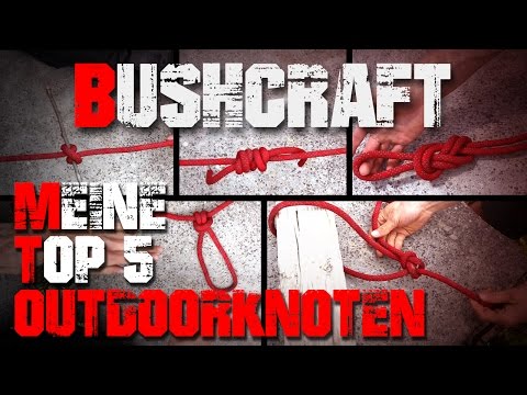 My Top 5 Outdoor Bushcraft Survival Knots - Germany (German/Deutsch)