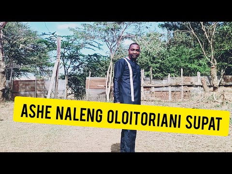 Ashe naleng' oloitoriani supat -Petro Nkashapa