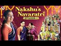 Get Ready With Me For Golu Nakshu S Navaratri Episode 01 Nakshathra Nagesh