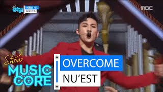 [HOT] NU’EST - OVERCOME, NU’EST - 여왕의 기사 Show Music core 20160220