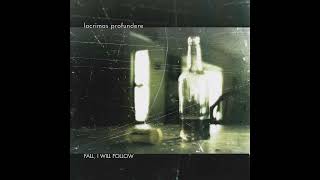 Lacrimas Profundere —  Fall, I Will Follow (2002) (Full Album)