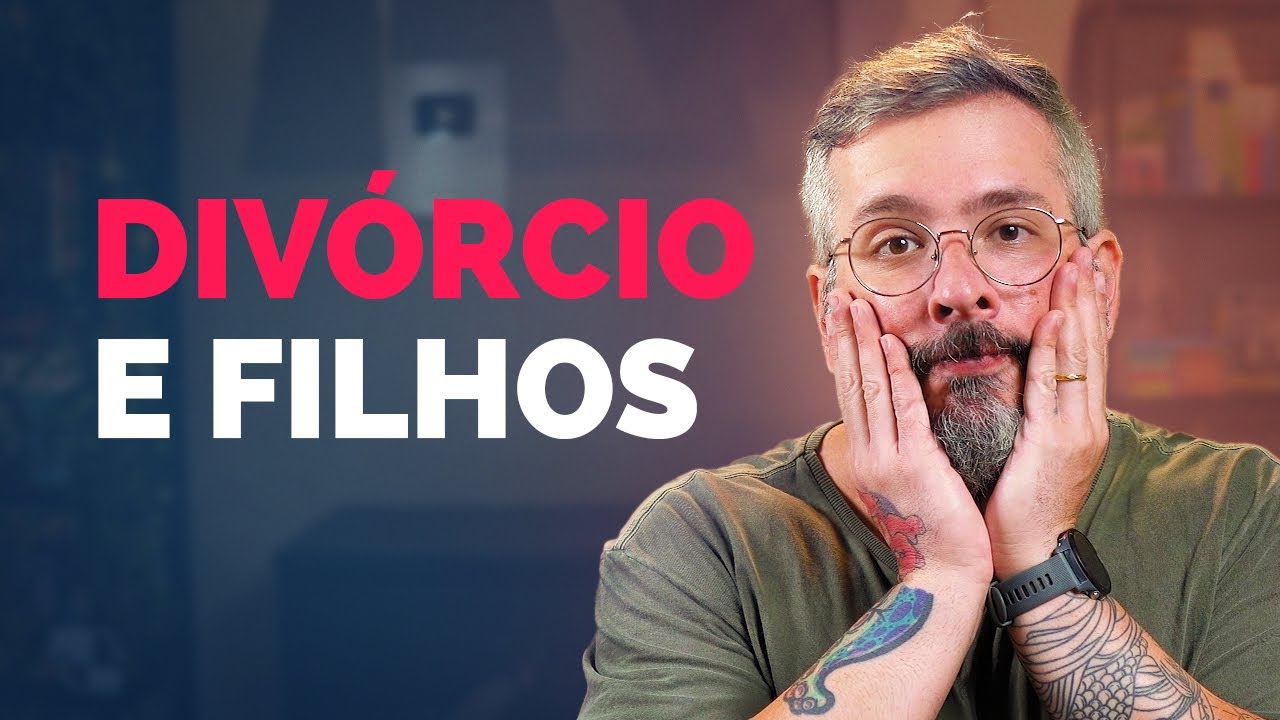 DIVÓRCIO: COMO LIDAR? E OS FILHOS COMO FICAM? | Paizinho, Vírgula!