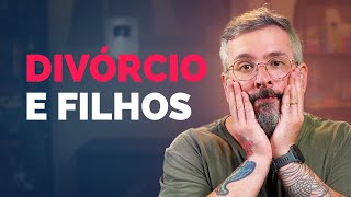 DIVÓRCIO: COMO LIDAR? E OS FILHOS COMO FICAM? | Paizinho, Vírgula!