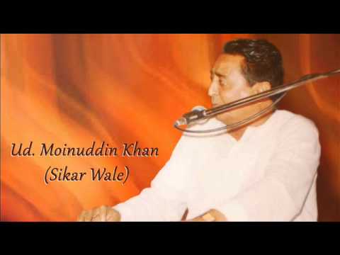 Ghazal-Chain mil jayega, Ustad Moinuddin Khan (Siker Wale)