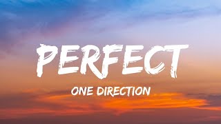 One Direction - Perfect (lyrics)