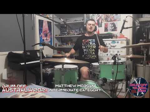 Drum-Off AUSTRALIA 2021 - MATTHEW MORGAN - 17 - Intermediate category