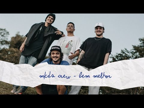 Mokados Crew - Bem Melhor (prod. Baldi)
