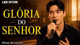Adoração Profunda | Tua Glória Me Enche | Lançamento Gospel | Lee Hyun de Jesus 2026