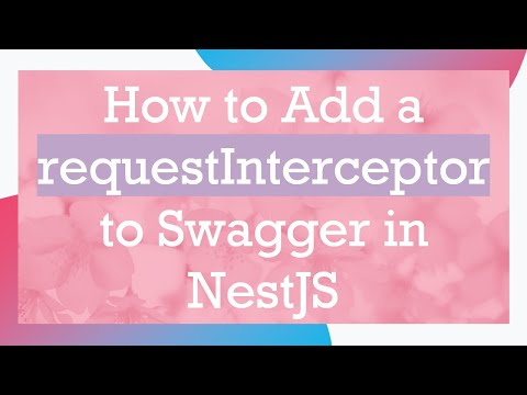 How to Add a requestInterceptor to Swagger in NestJS