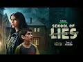 Hotstar Specials School Of Lies | Official Trailer | Nimrat K. | Sonali K. | 2nd June